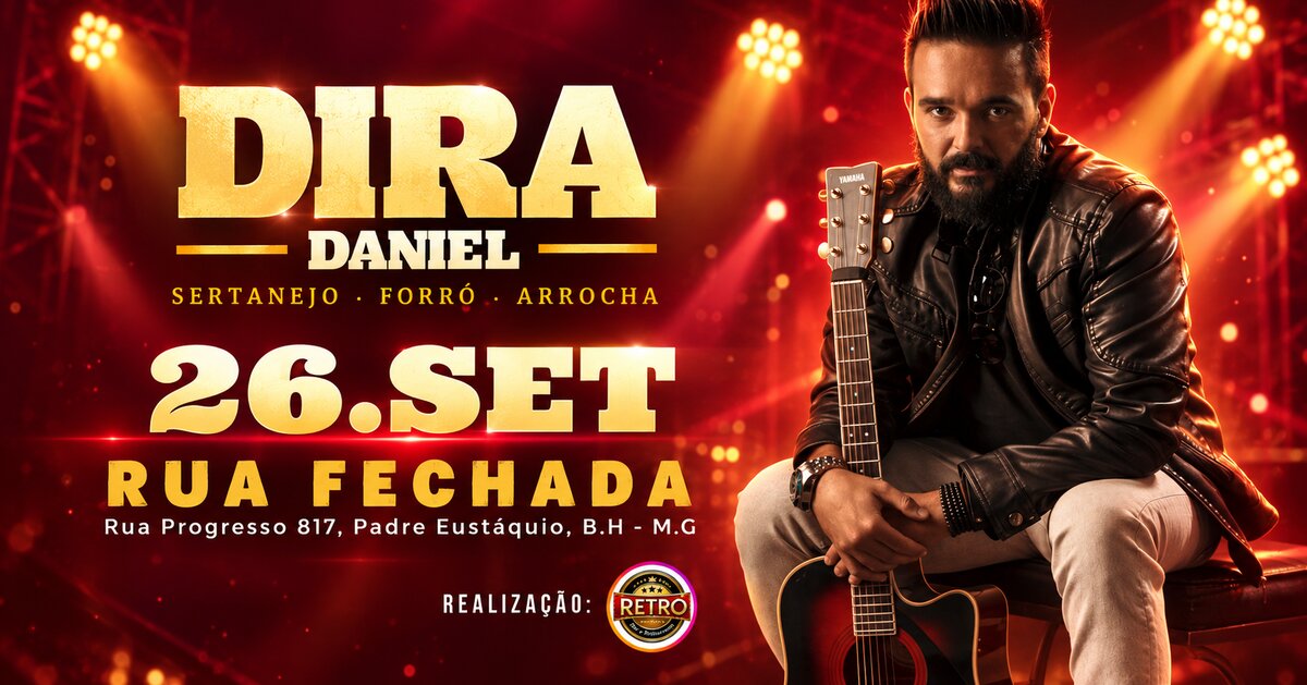 Dira Daniel na Rua Fechada do Retrô