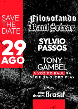 Filosofando Raul Seixas com Sylvio Passos e Tony Gambel no Cine Theatro Brasil em 2026