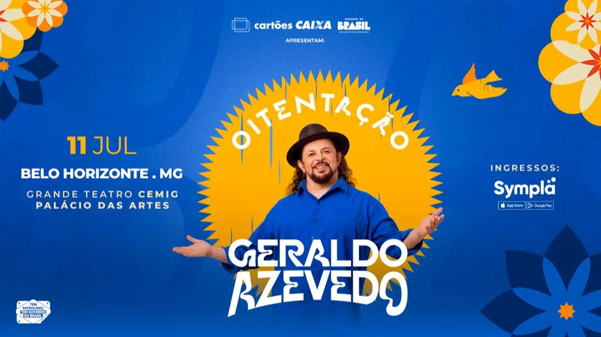 Geraldo Azevedo em BH: turnê "Oitentação" no Palácio das Artes em 11/07/2026
