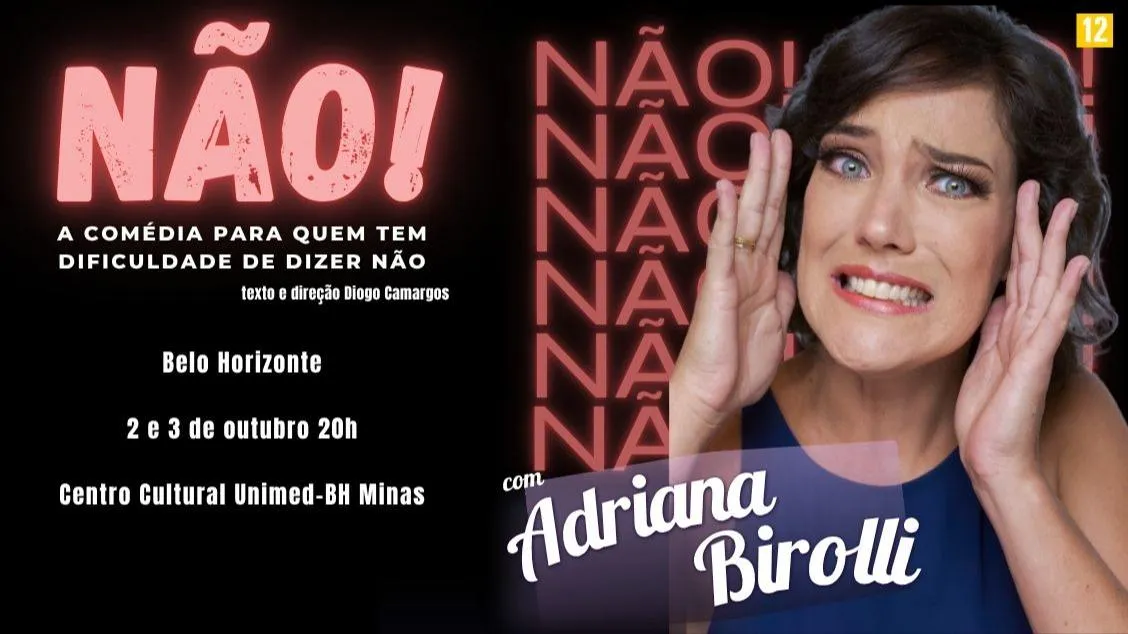 NÃO! A Comédia com Adriana Birolli chega a BH em outubro de 2026
