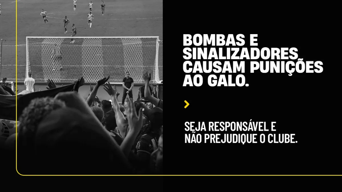 Galo reforça alerta: torcida não pode usar sinalizadores contra Santos