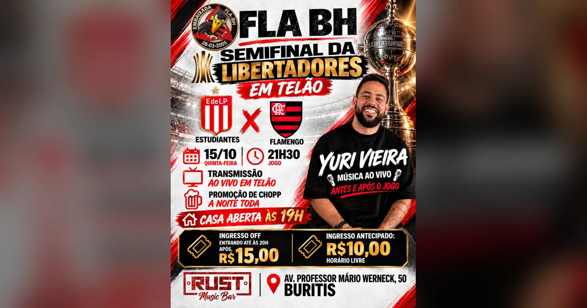 Flamengo x Estudiantes na Semifinal da Libertadores: Embaixada Fla BH no Rust Music Bar em 15 de outubro