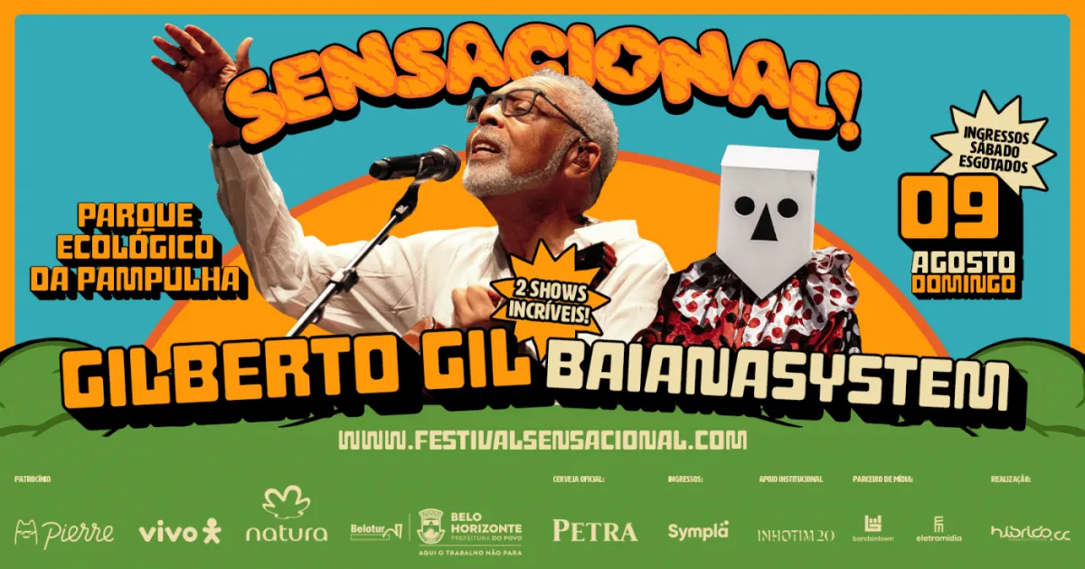Festival Sensacional! 2026 traz Gilberto Gil e BaianaSystem a BH