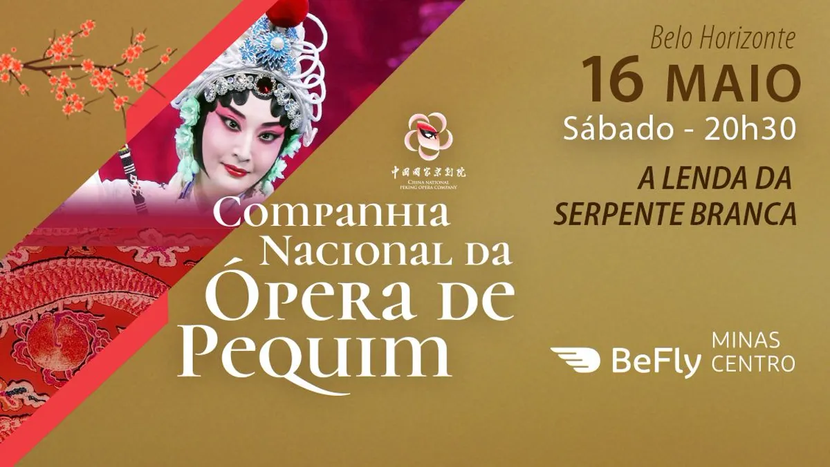 Ópera de Pequim em BH: "A Lenda da Serpente Branca" no BeFly Minascentro em 16/05/2026
