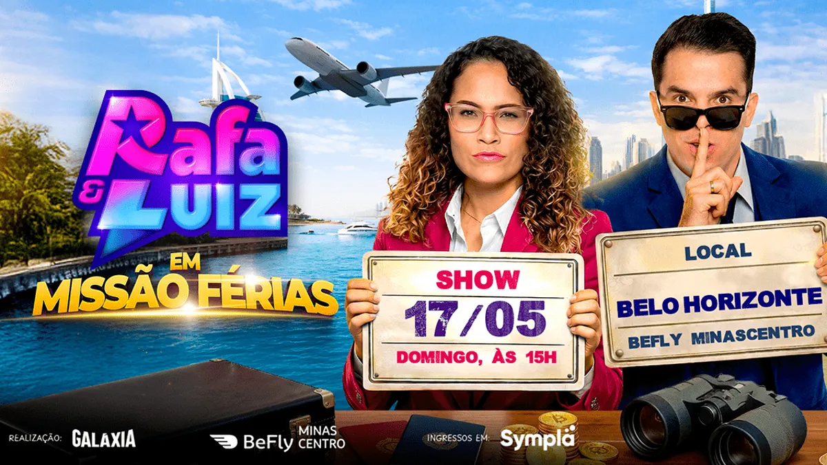 Rafa & Luiz em BH: show "Missão Férias" no BeFly Minascentro em 17/05/2026
