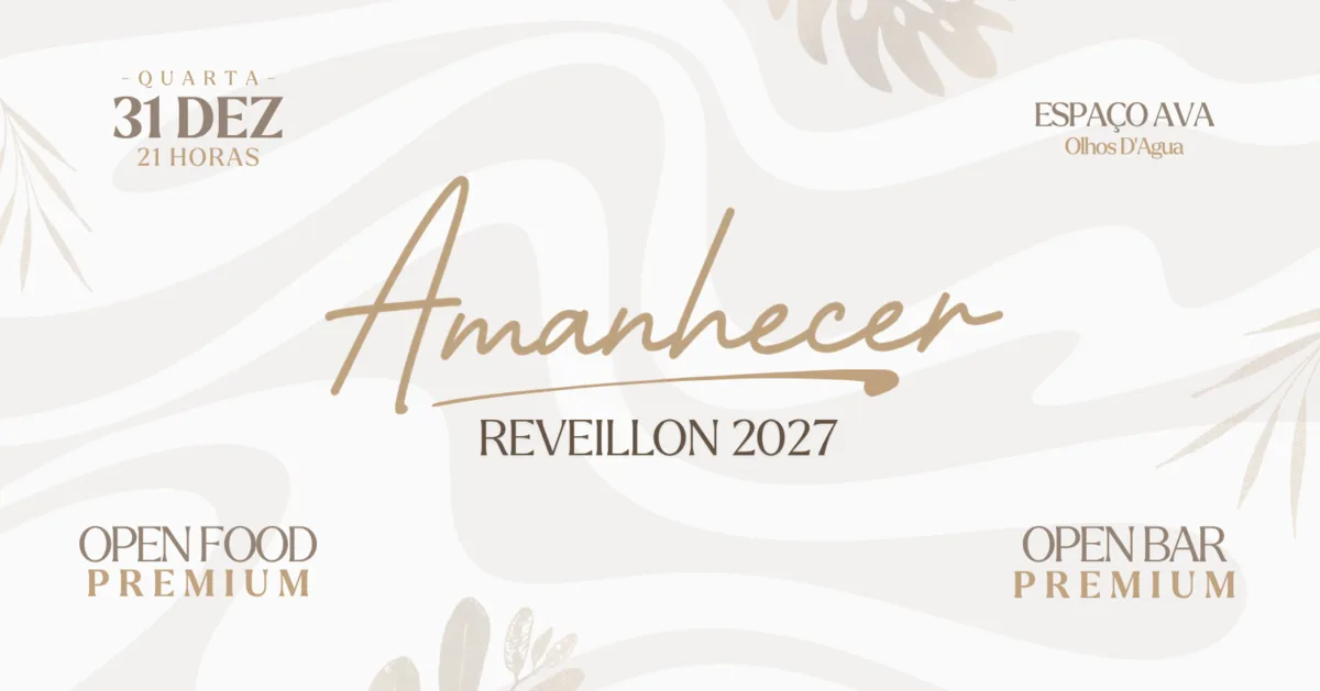 Réveillon Amanhecer 2027 leva open bar e open food premium ao Espaço Ava, em BH