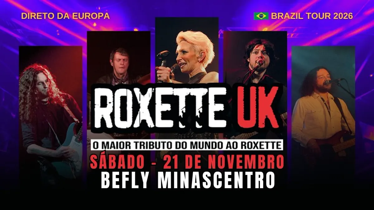 Roxette UK em BH: tributo à banda sueca no BeFly Minascentro em 21/11/2026
