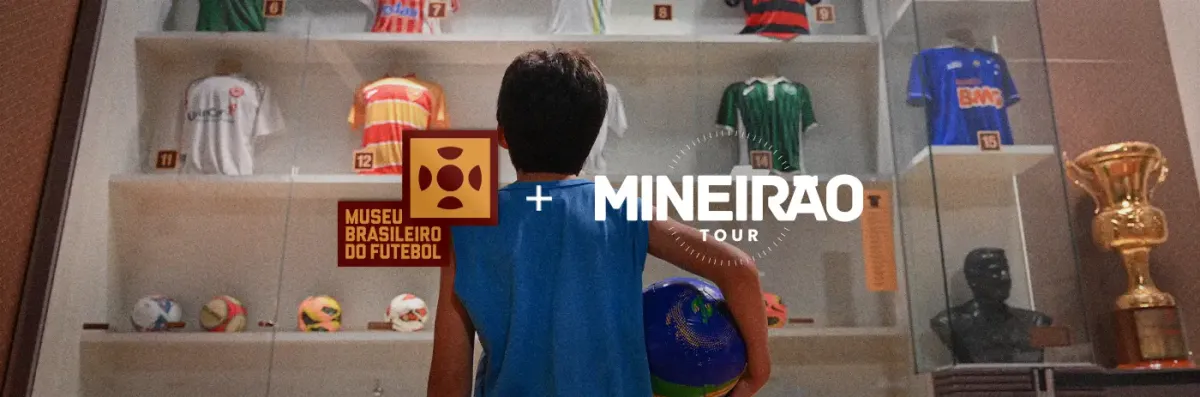 Tour Mineirão + Museu Brasileiro do Futebol: conheça os bastidores do Gigante