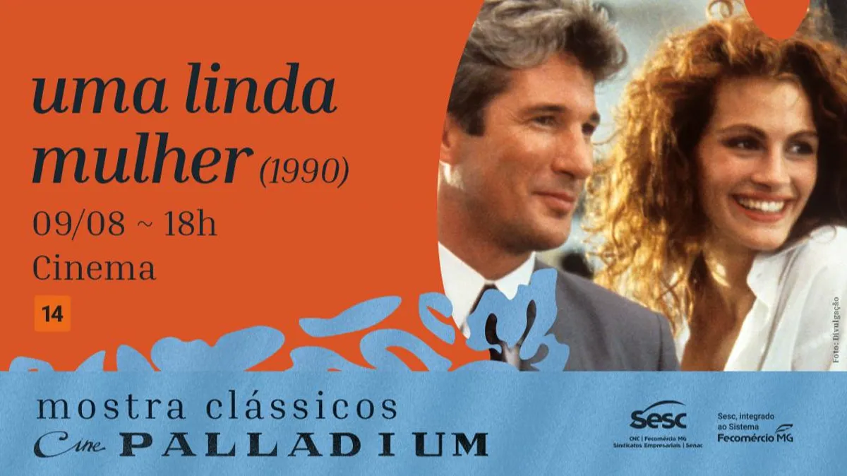 MOSTRA CLÁSSICOS CINE PALLADIUM -  UMA LINDA MULHER (1990)