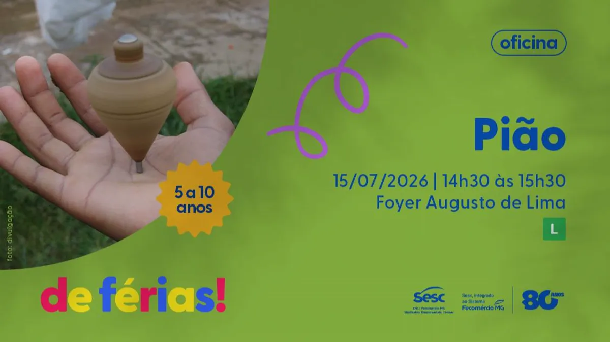 DE FÉRIAS – BORA BRINCAR: OFICINA DE PIÃO