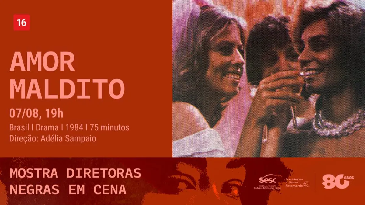 MOSTRA DIRETORAS NEGRAS EM CENA - AMOR MALDITO