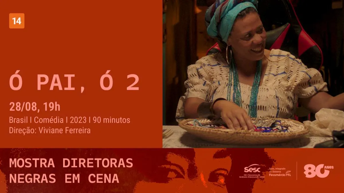 MOSTRA DIRETORAS NEGRAS EM CENA - Ó PAÍ, Ó 2