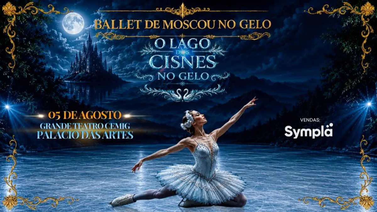 BALLET DE MOSCOU NO GELO – O LAGO DOS CISNES