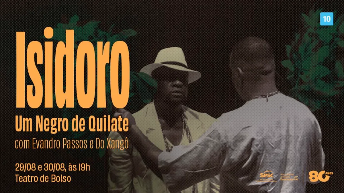 ISIDORO: UM NEGRO DE QUILATE