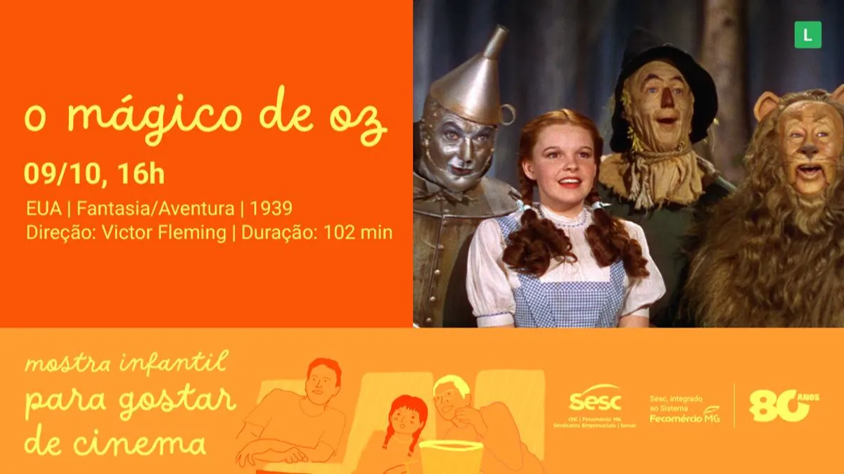 MOSTRA PARA GOSTAR DE CINEMA: O MÁGICO DE OZ