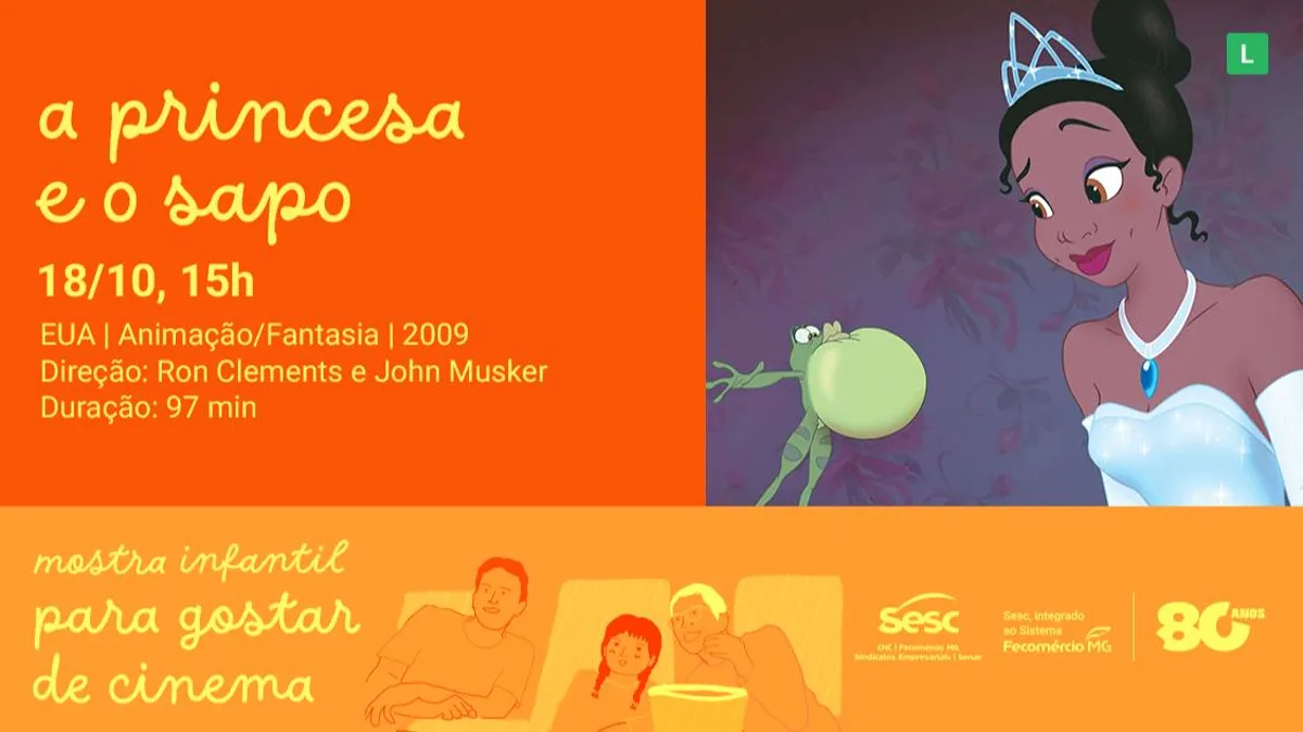 MOSTRA PARA GOSTAR DE CINEMA: A PRINCESA E O SAPO