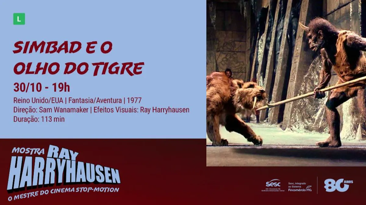MOSTRA RAY HARRYHAUSEN – O MESTRE DO CINEMA STOP-MOTION: SIMBAD E O OLHO DO TIGRE