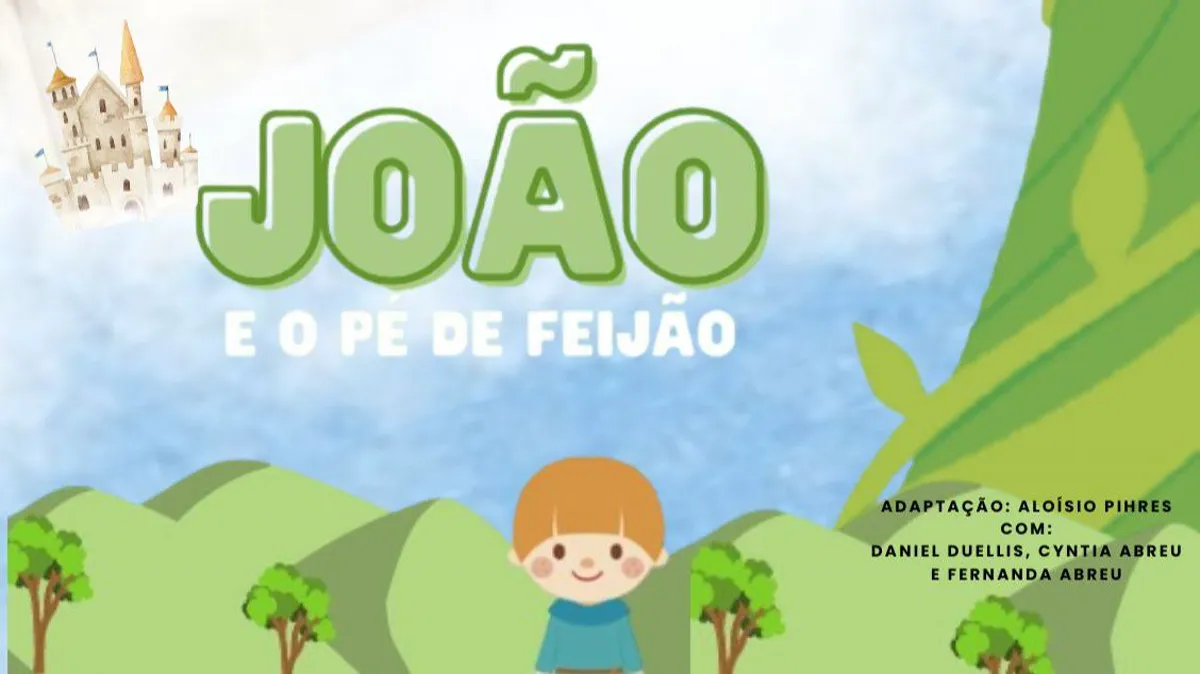 JOÃO E O PÉ DE FEIJÃO