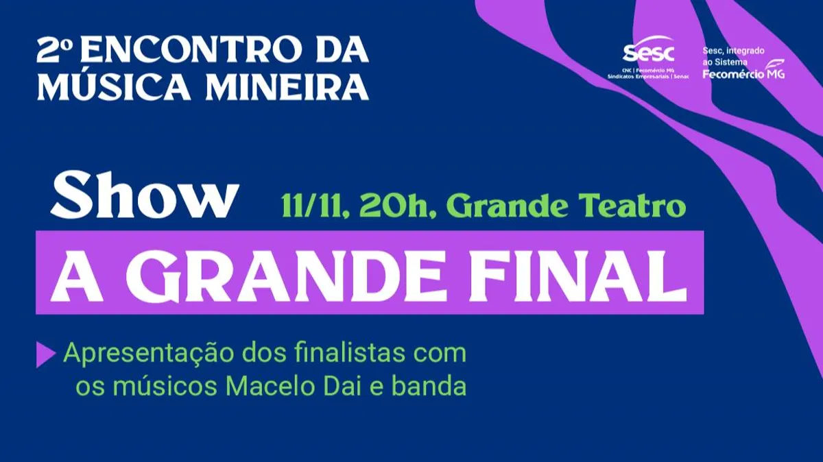 2º ENCONTRO DA MÚSICA MINEIRA 2026 APRESENTA: A GRANDE FINAL