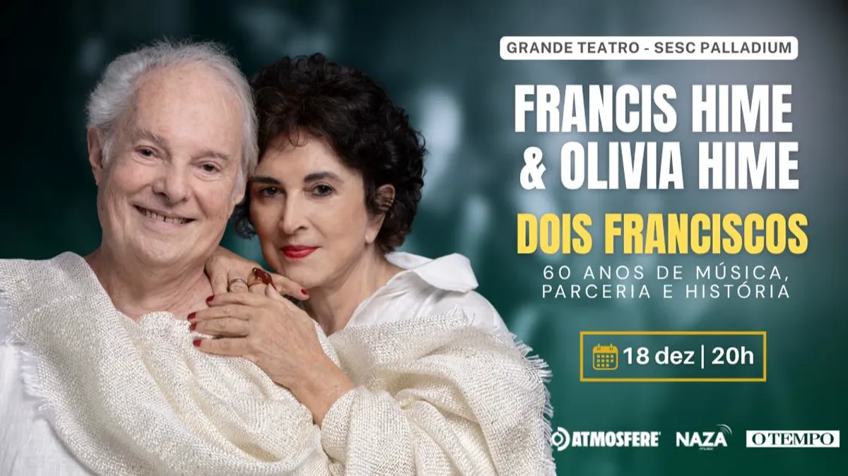 DOIS FRANCISCOS - FRANCIS HIME E OLIVIA HIME