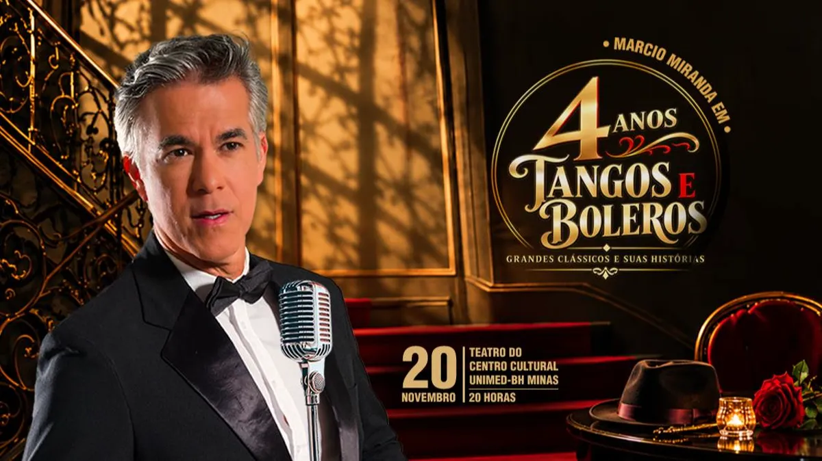 MÁRCIO MIRANDA EM TANGOS E BOLEROS – GRANDES CLÁSSICOS E SUAS HISTÓRIAS – ESPECIAL 4 ANOS