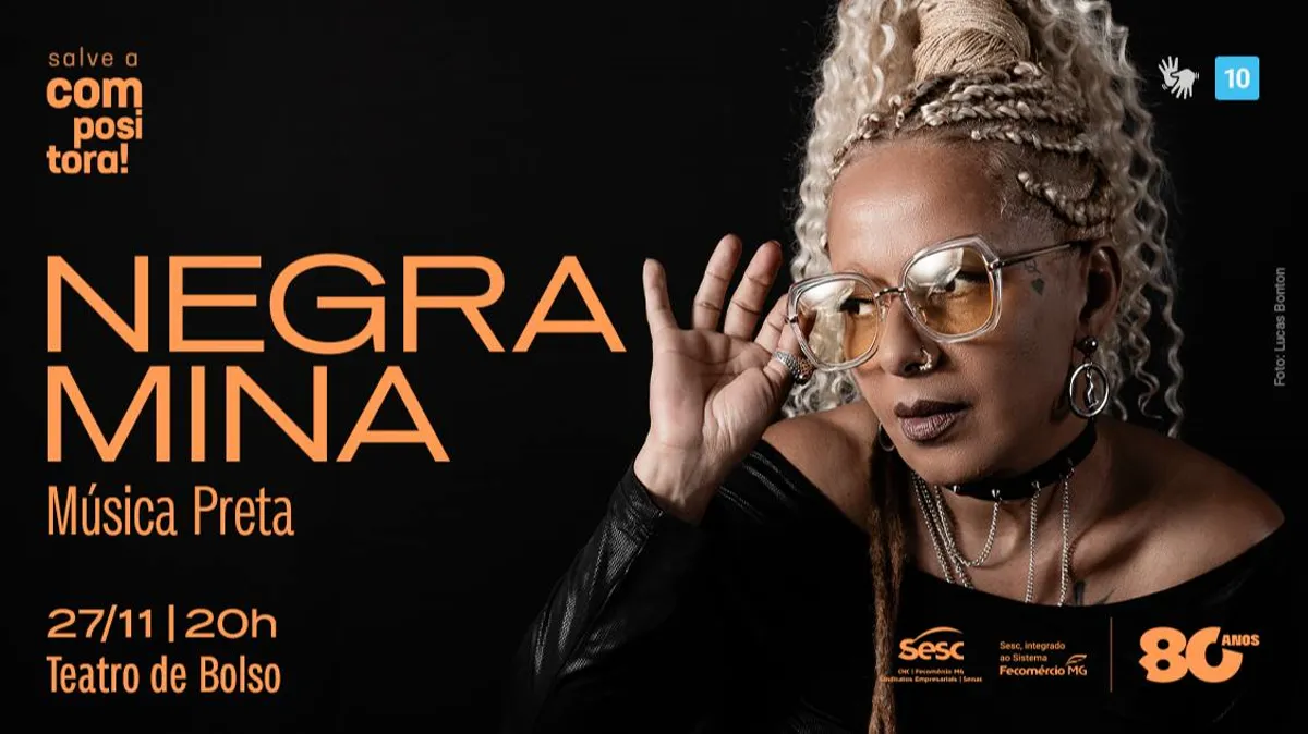 SALVE A COMPOSITORA! NEGRA MINA - MÚSICA PRETA