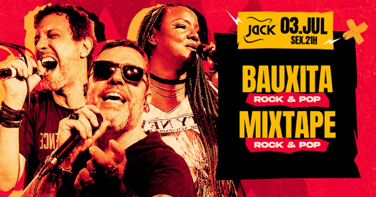Sexta Jack! Bauxita (Rock & Pop) + Mixtape (Rock & Pop)