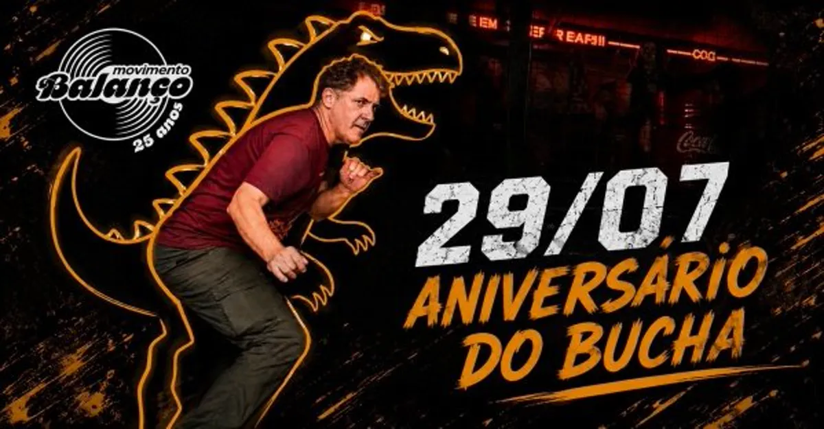 Movimento Balaço - Niver Bucha |29/07 Major Lock