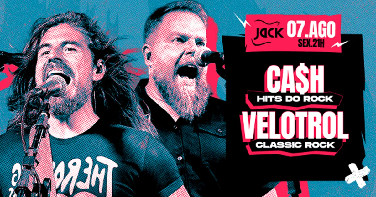 Sexta Jack! Ca$H (Hits do Rock) + Velotrol (Classic Rock)