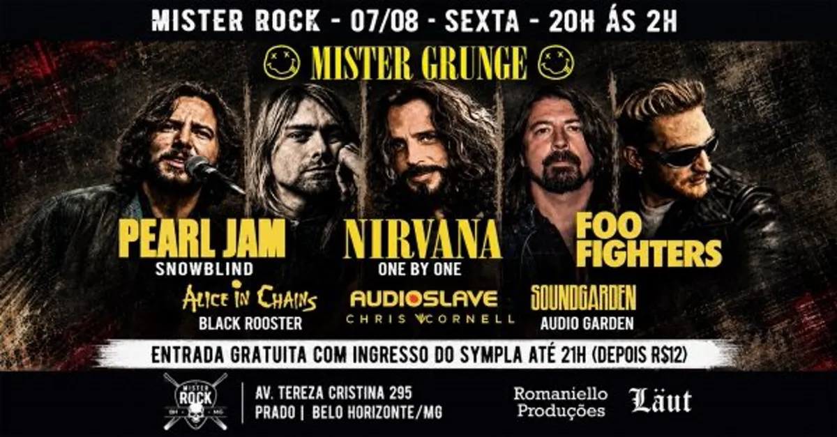 07/08 - Mister Grunge: Pearl Jam, Alice in Chains, Nirvana, Soundgarden, Foo Fighters e mais