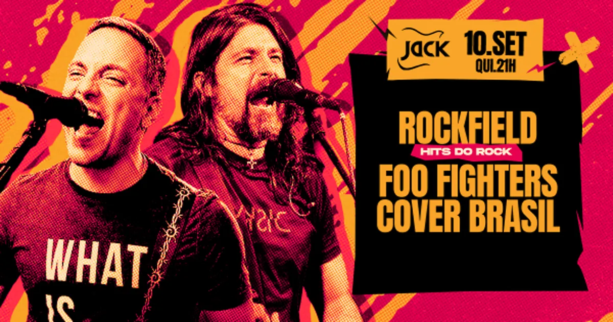 Quinta Jack! Rockfield (Hits do Rock) + Foo Fighters Cover Brasil