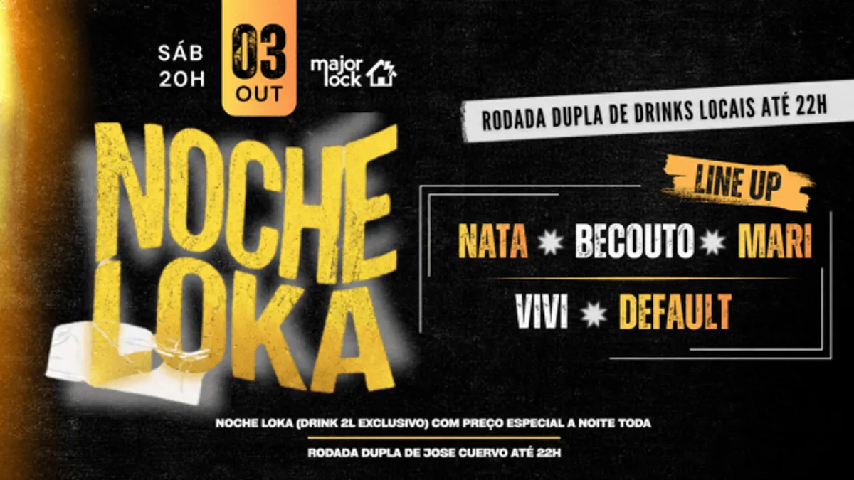 NOCHE LOKA | Major Lock|
