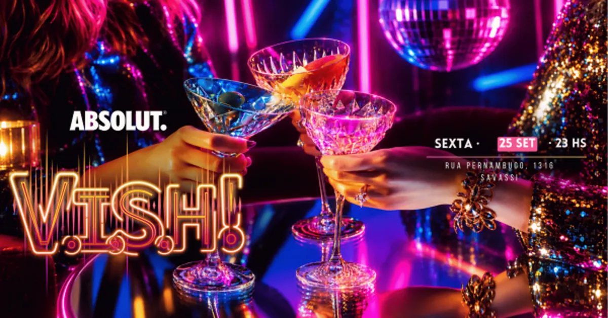 Absolut apresenta: V.I.S.H!