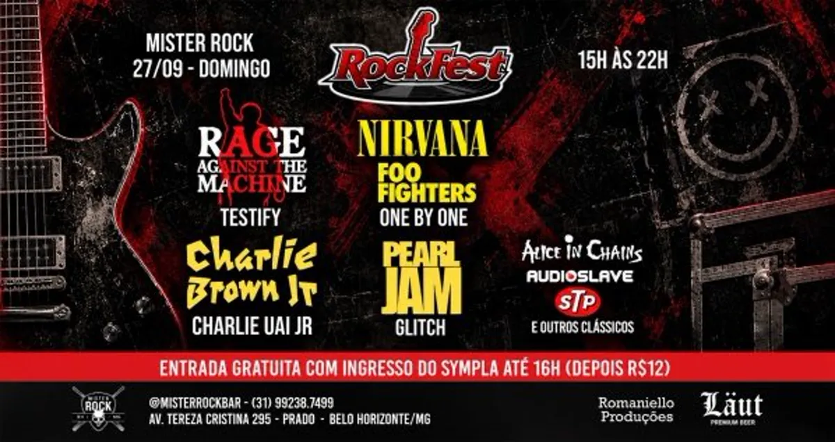 27.09 - Rock Fest: Nirvana, Foo Fighters, Charlie Brown Jr, Rage Against The Machine , Pearl Jam