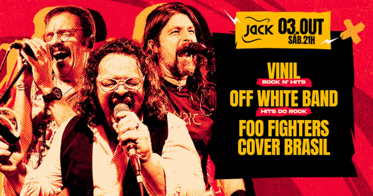 Sábado Jack! Vinil (Rock N' Hits) + Off White Band (Hits do Rock) + Foo Fighters Cover Brasil