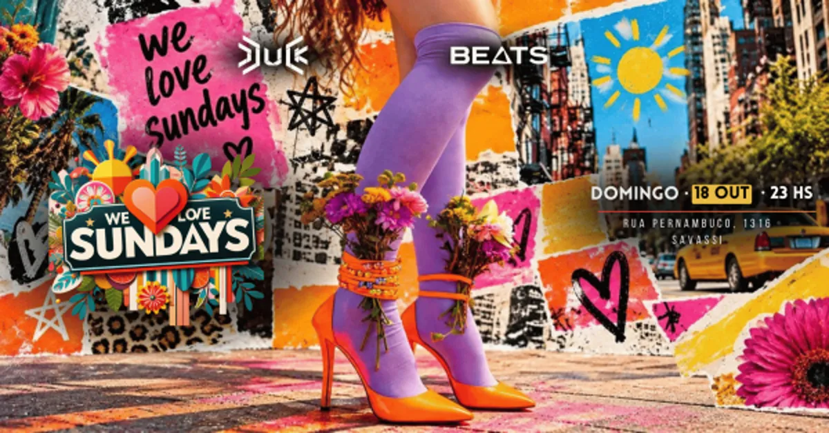 WE LOVE SUNDAYS - Véspera de Feriado
