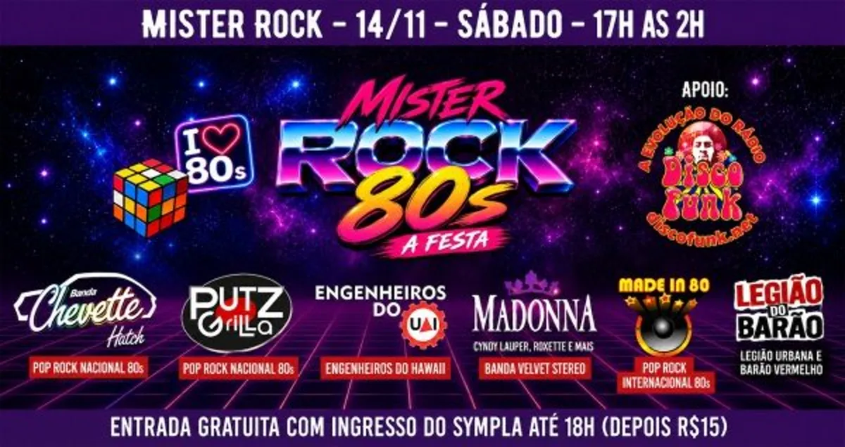 14/11 - Mister Rock 80s - A Festa: Putz Grilla, Made in 80, Chevette Hatch, Engenheiros e mais
