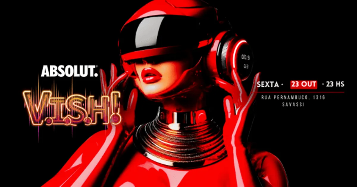 Absolut apresenta: V.I.S.H!