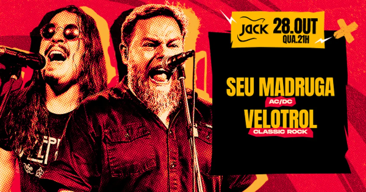Quarta Jack! Seu Madruga (Ac/Dc) + Velotrol (Classic Rock)