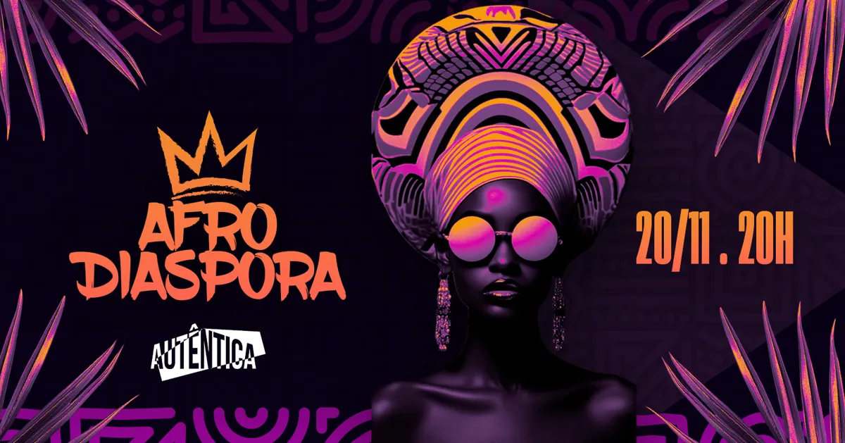 Afrodiáspora - Edição Consciência Negra