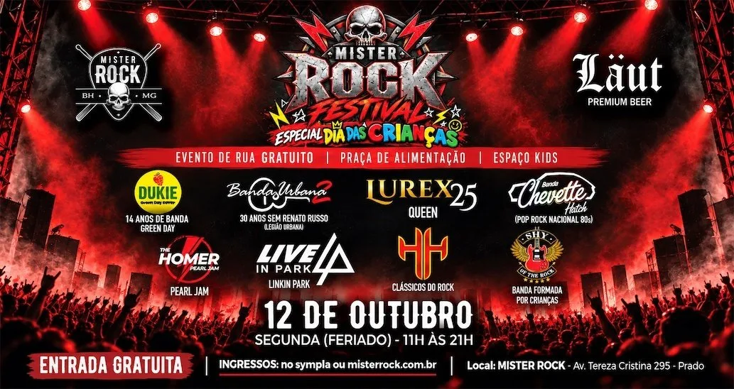 12.10 - Mister Rock Festival - EVENTO DE RUA - Especial Dia das Crianças: Lurex, HH e mais!
