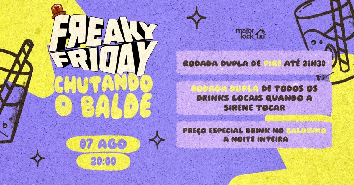 Freaky Friday Chutando o balde|07/08 Major Lock