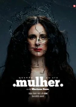 Quando Eu Era Mulher Com Mariana Rosa
