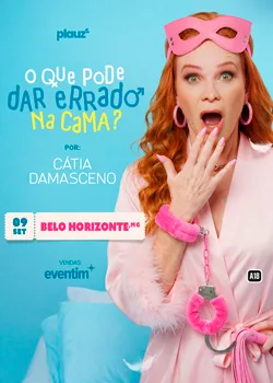 Catia Damasceno Em Belo Horizonte Mg O Que Pode Dar Errado Na Cama