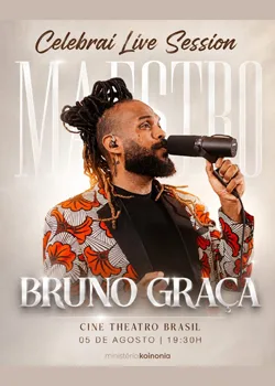 Celebrai Live Session Maestro Bruno Graca