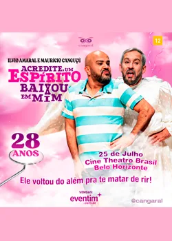 Acredite Um Espirito Baixou Em Mim Comemoracao 28 Anos