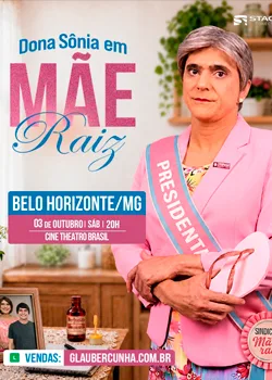 Glauber Cunha Em Belo Horizonte Mg Dona Sonia Em Mae Raiz