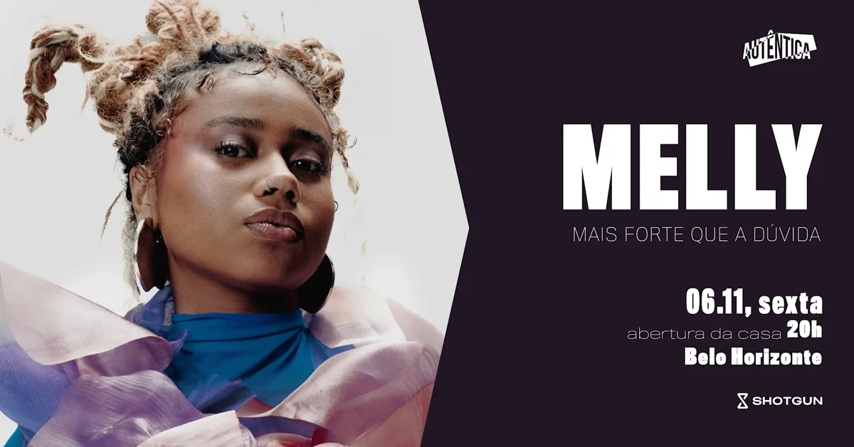 Melly Apresenta "Mais Forte Que A Dúvida"